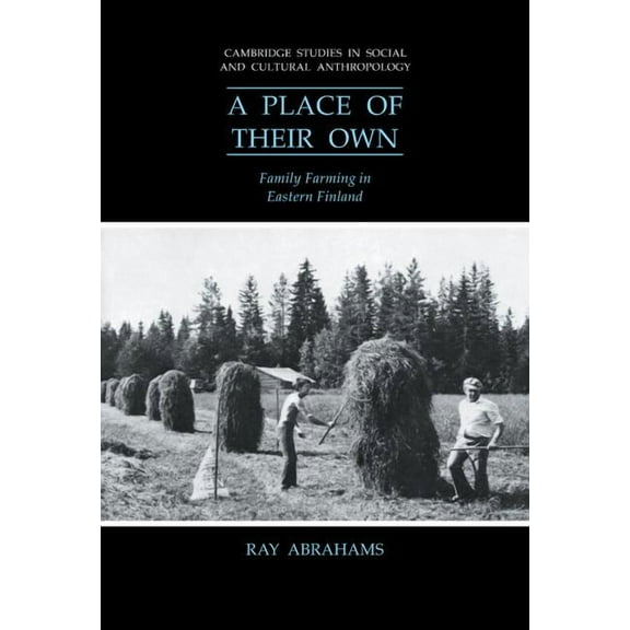 Cambridge Studies in Social and Cultural A Place of their Own, Book 81, (Hardcover)