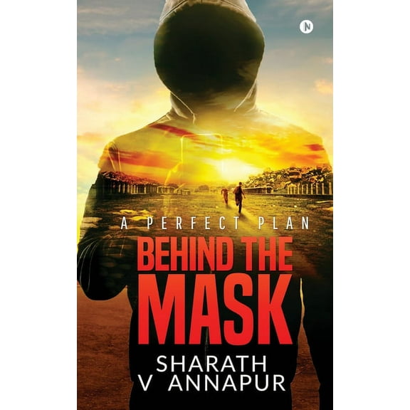Behind the mask: A Perfect Plan, (Paperback)