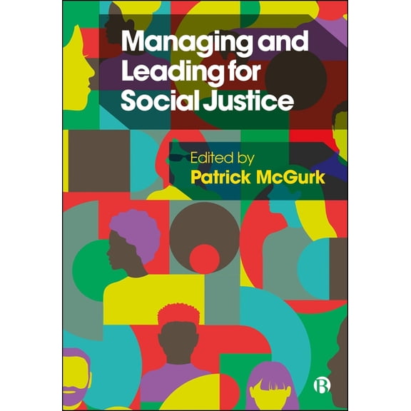 Managing and Leading for Social Justice, (Hardcover)