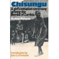 thumbnail image 1 of Pre-Owned Chisungu: A Girl's Initiation Ceremony Among the Bemba of Zambia (Paperback) 041503695X 9780415036955, 1 of 1