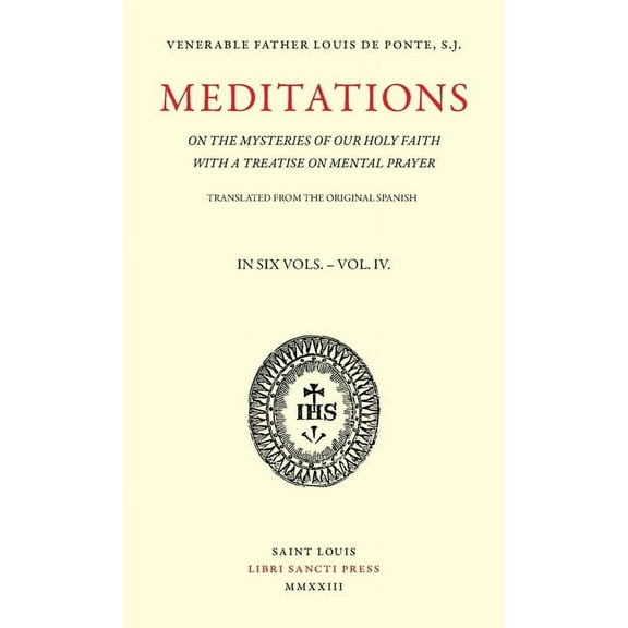 Meditations on the Mysteries of Our Holy Faith - Volume 4 (Paperback)