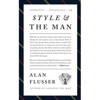 Dressing the Man: Mastering the Art of Permanent Fashion