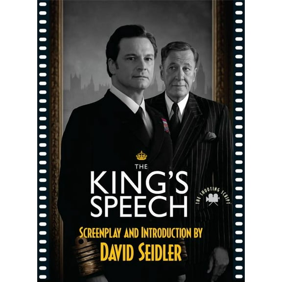 Shooting Script The King's Speech, (Paperback)