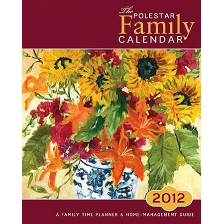 The Polestar Family Calendar A Family Time Planner Amp Home Management Guide Walmart Com