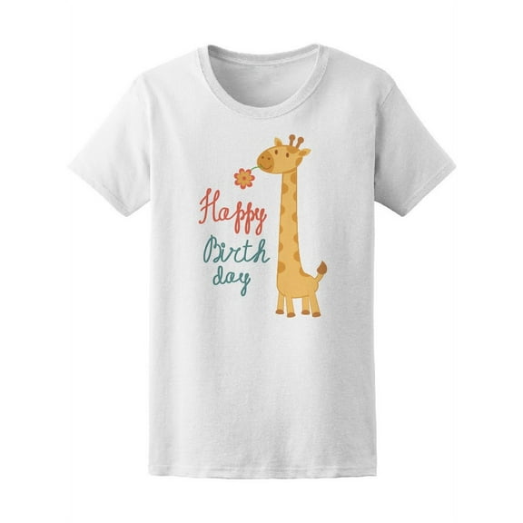 Happy Birthday Cute Giraffe T-Shirt Women -Image by Shutterstock, Female Large