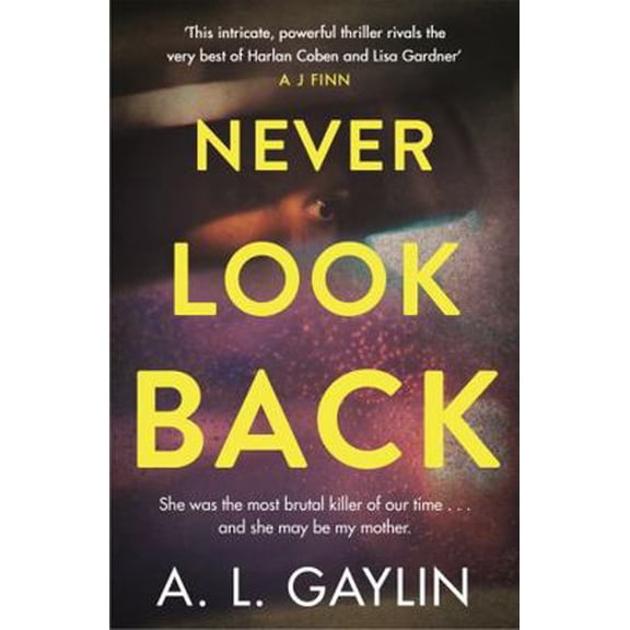 Pre-Owned Never Look Back: She was the most brutal serial killer of our time. And she may have been my mother. (Paperback) 1409179052 9781409179054