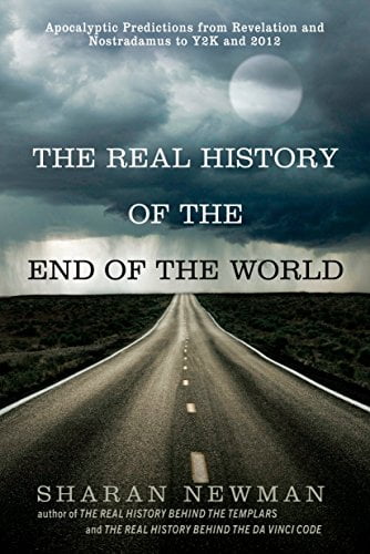 Pre-Owned The Real History of the End of the World: Apocalyptic Predictions from Revelation and Nostradamus to Y2K and 2012 (Paperback) 0425232530 9780425232538