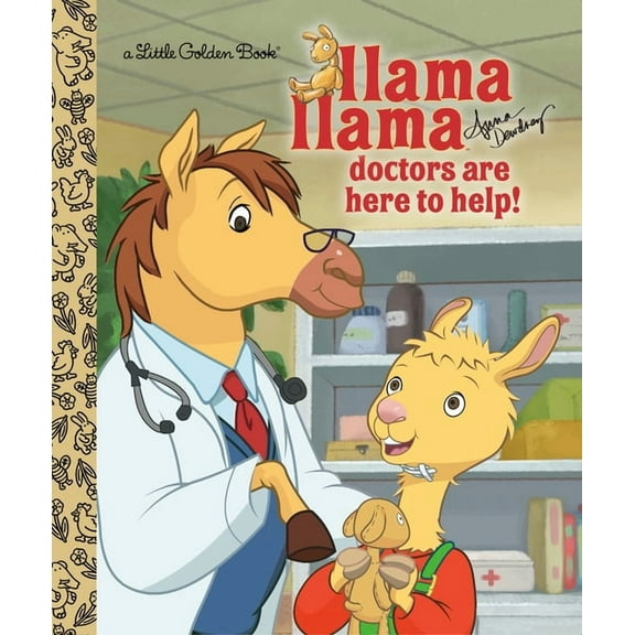 Little Golden Book Llama Llama Doctors Are Here to Help!, (Hardcover)