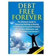 Debt Free Forever (Hardcover)