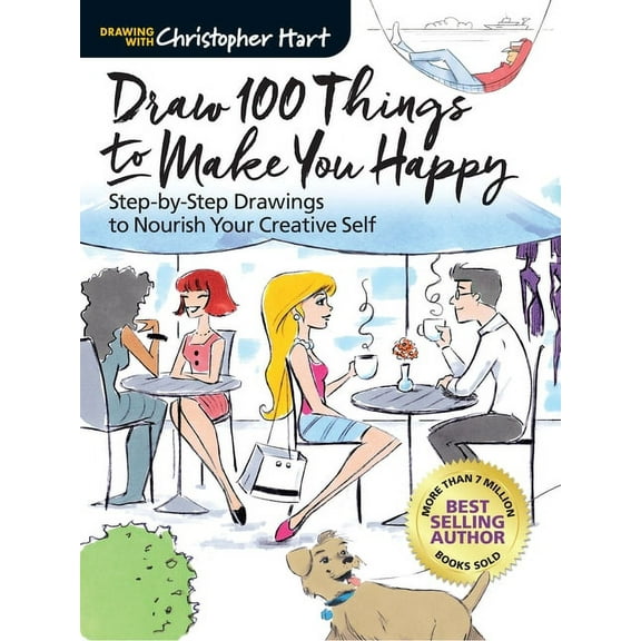 Draw 100 Things to Make You Happy: Step-By-Step Drawings to Nourish Your Creative Self (Paperback)