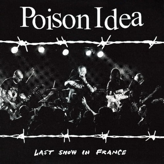 Poison Idea - Last Show In France - Music & Performance - Vinyl
