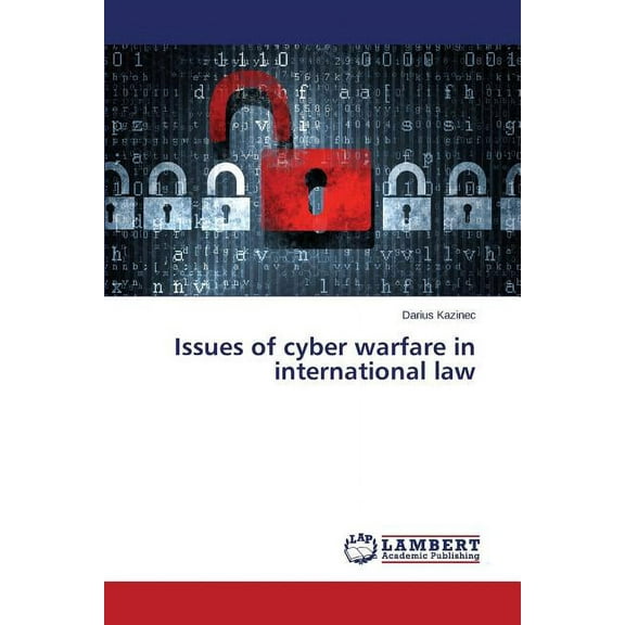 Issues of cyber warfare in international law (Paperback)