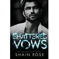 thumbnail image 1 of Pre-Owned Shattered Vows: An Arranged Marriage Standalone Romance (Paperback) 1956810048 9781956810042, 1 of 1