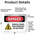 thumbnail image 2 of (2 Pack) Medical Gases High Pressure OSHA Danger Sign 5 Inch X 3.5 Inch Vinyl Label Decal Sticker Weather Resistant, UV Protected for Workplace, Business, and Construction Site, Made in, 2 of 7