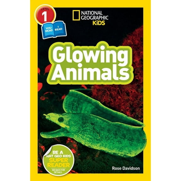 National Geographic Kids Readers Glowing Animals (National Geographic Kids Readers, Level 1/Co-Reader), (Paperback)