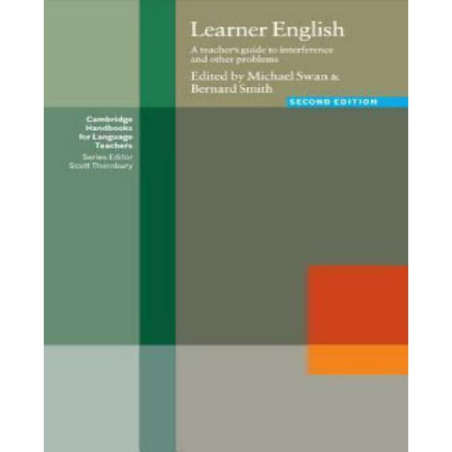 Learner English: A teacher's guide to Interference and other problems