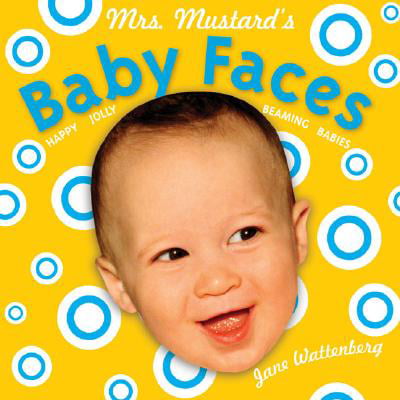 Mrs Mustards Baby Faces (Board Book) (Mustard On The Best)