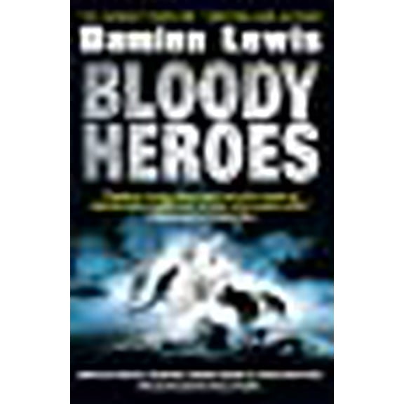 Bloody Heroes