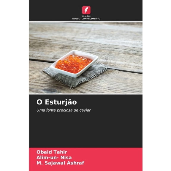 O Esturjão, (Paperback)