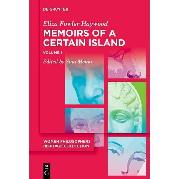 Women Philosophers Heritage Collection Memoirs of a Certain Island Adjacent to the Kingdom of Utopia, Book 2, (Paperback)