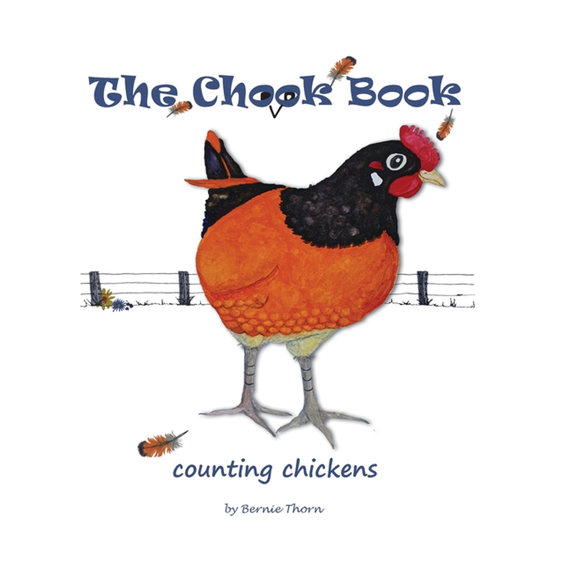 The Chook Book: counting chickens (Hardcover)
