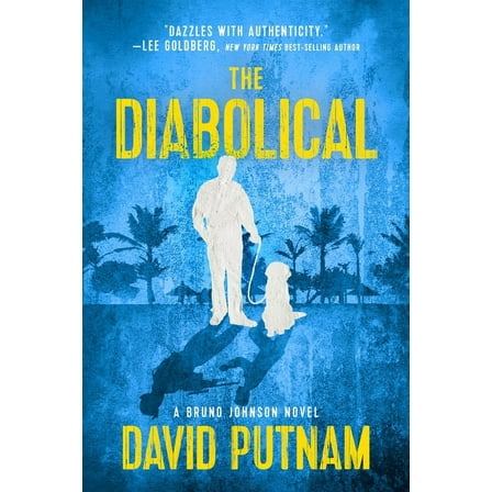 Bruno Johnson Thriller The Diabolical: Volume 11, (Hardcover)