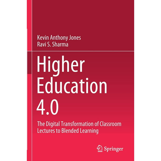 Forespørgsel nabo Etableret teori Higher Education 4.0 : The Digital Transformation of Classroom Lectures to Blended  Learning (Paperback) - Walmart.com