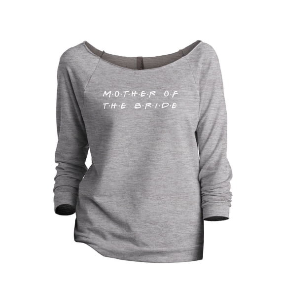 Mother Of The Bride Friends Women's Fashion Slouchy 3/4 Sleeves Raglan Lightweight Sweatshirt Sport Grey Small