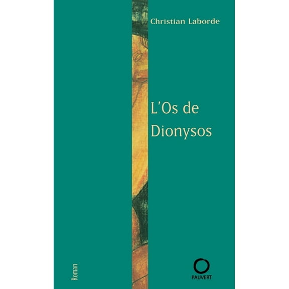 L'Os de Dionysos, (Paperback)