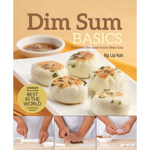 Dim Sum Basics: Irresistible Bite-Sized Snacks Made Easy, (Paperback)