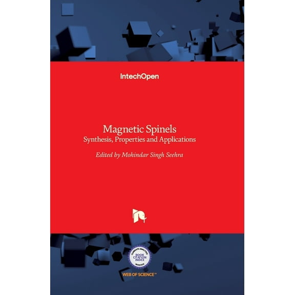 Magnetic Spinels: Synthesis, Properties and Applications (Hardcover)