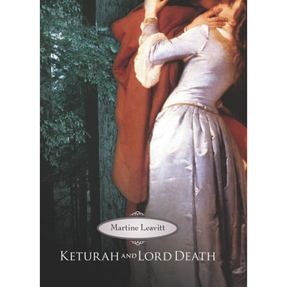 Pre-Owned Keturah and Lord Death (Hardcover) 1932425292 9781932425291