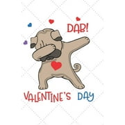 Dab Valentine's Day: A Funny Way to Surprise Your friend or Partner with a Useful Gift (Paperback)