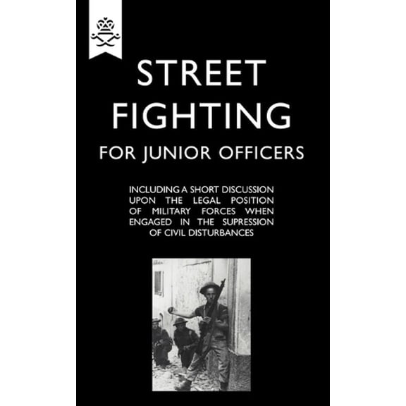 Street Fighting for Junior Officers (Paperback)