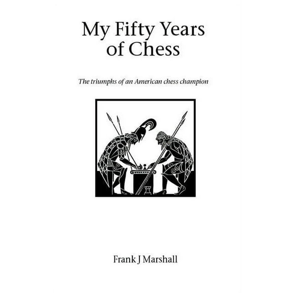 My Fifty Years of Chess (Paperback)