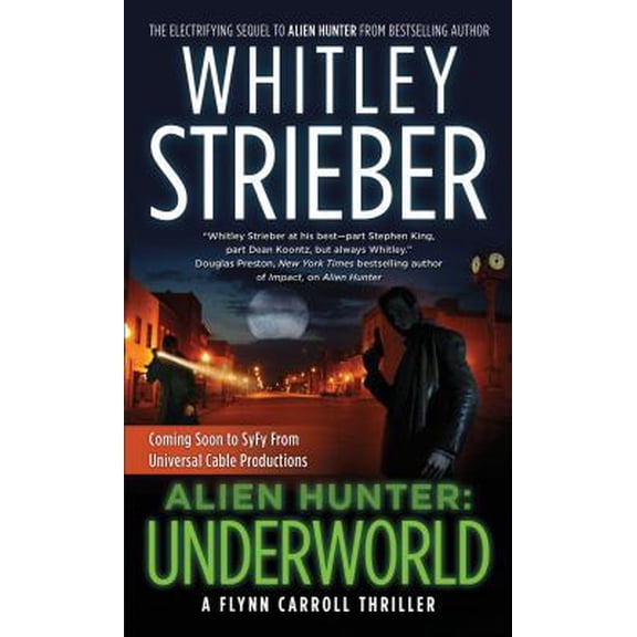 Pre-Owned Alien Hunter: Underworld: A Flynn Carroll Thriller (Alien Hunter Series) (Unknown) 0765368498 9780765368492