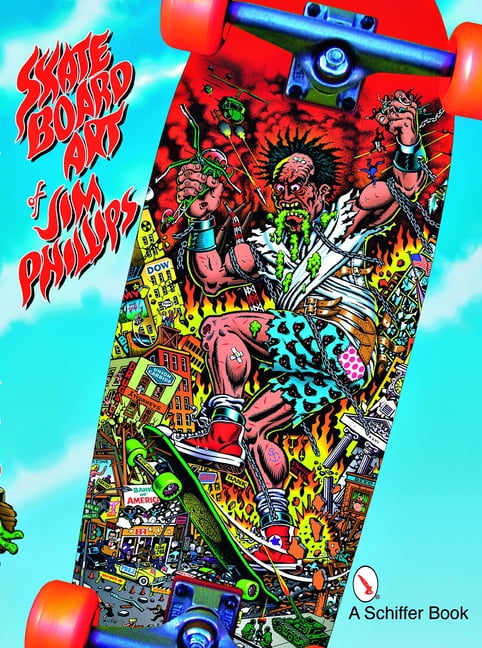 Surf, Skate & Rock Art of Jim Phillips, (Paperback) - Walmart.com