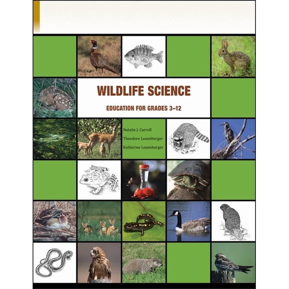 Wildlife Science Education for Grades 3-12, (Paperback)