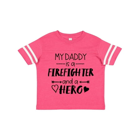 

Inktastic My Daddy is a Firefighter and a Hero Gift Toddler Boy or Toddler Girl T-Shirt