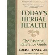 Today's Herbal Health: The Essential Reference Guide [Paperback - Used]