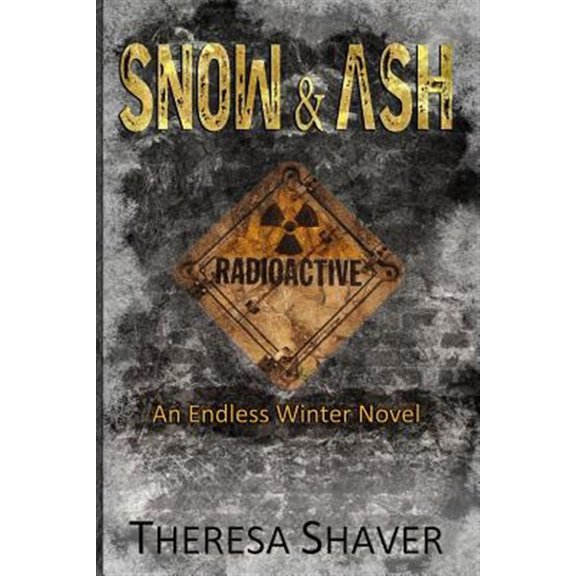 Pre-Owned Snow & Ash: An Endless Winter Novel