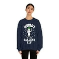 thumbnail image 3 of World's tallest elf Unisex Sweatshirt, S-2XL Holidays Xmas Christmas Elves, 3 of 9