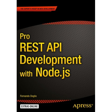 Pro REST API Development with Node.js - eBook (Node Js Rest Api Best Practices)