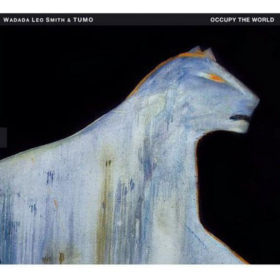 Wadada Leo Smith - Occupy the World - Music & Performance - CD