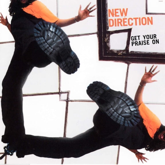 New Direction - Get Your Praise On [COMPACT DISCS]