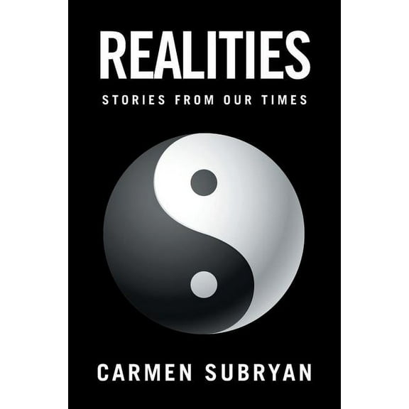 Realities : Stories from Our Times
