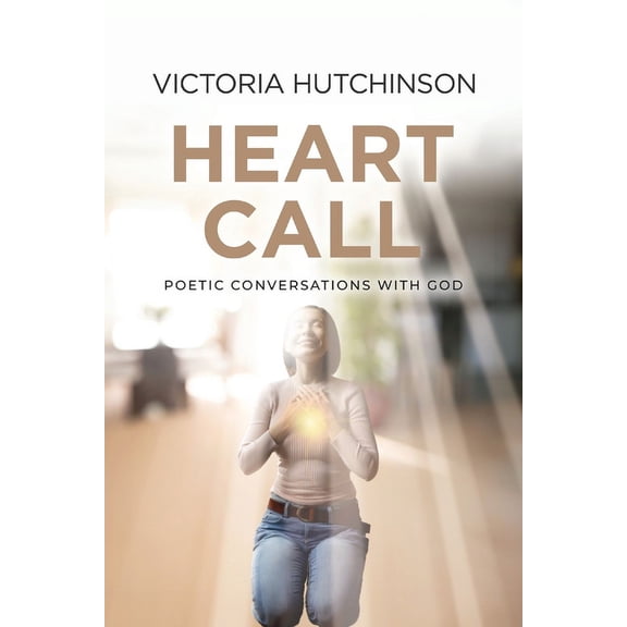 Heart Call: Poetic Conversations with God (Paperback)
