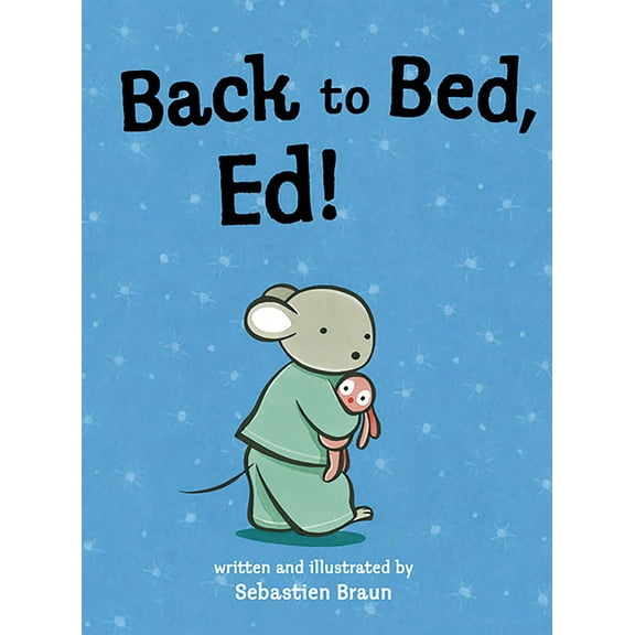 Back to Bed, Ed! (Paperback)
