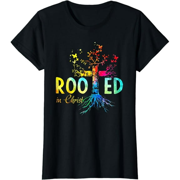 Rooted in Christ Faith Christian Jesus Lovers Men Women T-Shirt