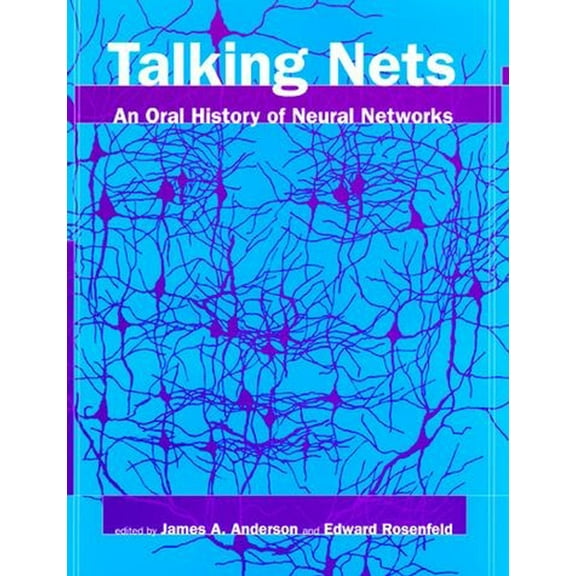 Bradford Books Talking Nets: An Oral History of Neural Networks, (Paperback)